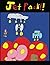 Jetpack: A collection of stories and art by kids for kids