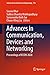 Advances in Communication, Devices and Networking by Sourav Dhar