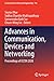 Advances in Communication, Devices and Networking: Proceedings of ICCDN 2020 (Lecture Notes in Electrical Engineering, 776)