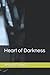 Heart of Darkness