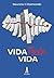 Vida muda Vida