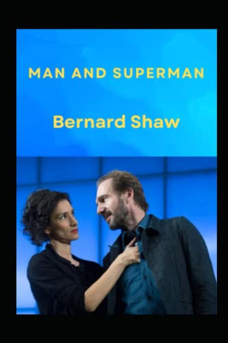 MAN AND SUPERMAN
