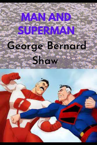 MAN AND SUPERMAN
