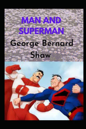 MAN AND SUPERMAN