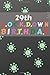 29th Lockdown Birthday: Fun...