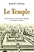 Le Temple - Révélations sur...