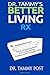 Better Living Rx: Your Prescription for a Healthy, Happy and Longer Life