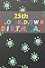 25th Lockdown Birthday by Fun Design Publishing