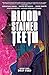 Blood Stained Teeth Volume 2 by Christian Ward