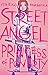 Street Angel: Princess of P...