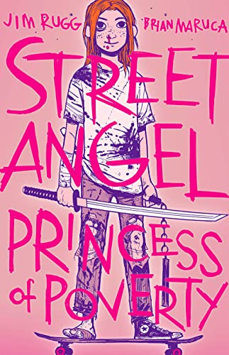 Street Angel: Princess of Poverty (Paperback)
