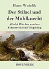 Der Stilzel und d...