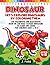 DINOSAUR: Let's explore about dinosaurs by coloring them: The descriptive and illustrative book on the most famous dinosaurs to learn and color. For Kids Ages 4-8 Year Olds