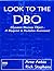 Look to the DBO by Rick Stephens