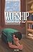 Worship and the Ear of God