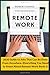Remote Work: 2020 Guide to ...