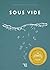 Sous-vide Gekonnt kochen De...