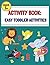 Activity Book: Easy Toddler Activities