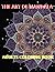 The Art Of Mandala Adults Coloring Book by Ruhul Amin