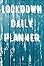 Lockdown Daily Planner: Wee...
