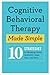 Cognitive Behavioral Therapy