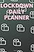 Lockdown Daily Planner: Wee...