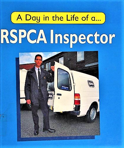 A Day in the Life of a . . . RSPCA Inspector