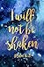 I will not be shaken psalm ...