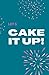 Let's Cake it Up by Ruth Moore