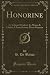 Honorine (Classic Reprint):...