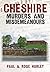 Cheshire Murders and Misdemeanours