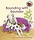 Bounding with Bounder (Red Squirrel Phonics Level 6)