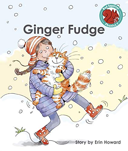 Ginger Fudge (Red Squirrel Phonics Level 7)