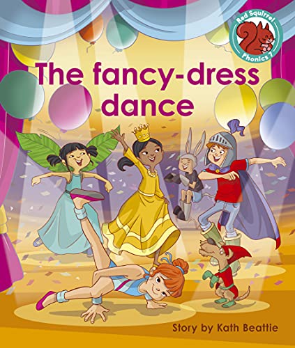 The fancy-dress dance (Red Squirrel Phonics Level 7)