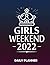 Daily Planner Girls Weekend...