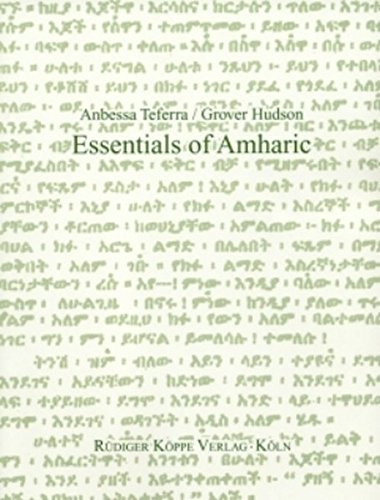 Essentials of Amharic (Study Books of African Languages vol. 18)