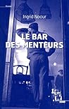 Le bar des menteurs (French Edition)