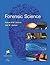 Forensic Science: AND Pract...
