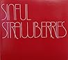 Sinful Strawberries by Veronica Di etc. Rosa