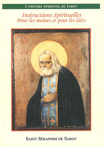 INSTRUCTIONS SPIRITUELLES POUR LES MOINES ET LES LAÏCS (Paperback)