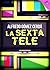 La sexta Tele (Ala Delta Azul)