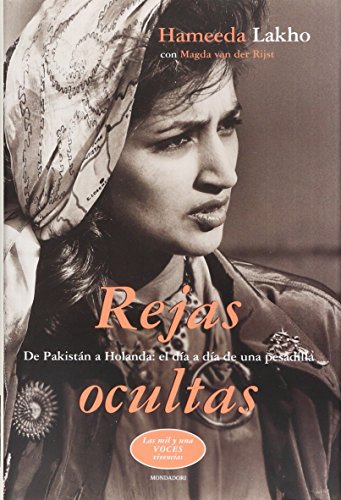 Rejas Ocultas: De Pakistán a Holanda: el día a día de una pesadilla (Paperback)