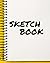 Sketch Book : Notebook for ...