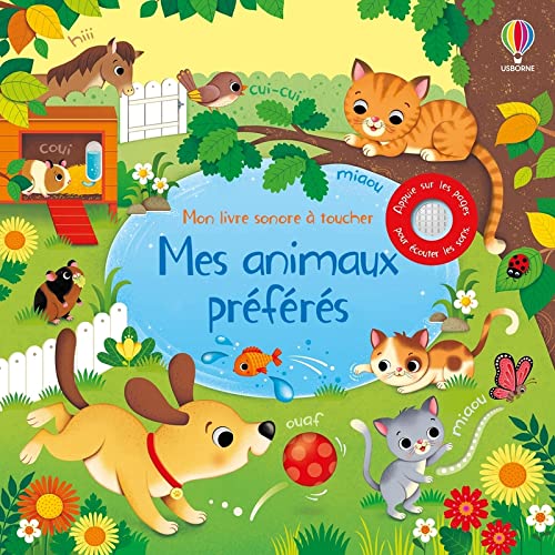 Mes animaux préférés - Mon livre sonore à toucher - Dès 1 an (Hardcover)