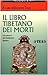 Il Libro Tibetano Dei Morti