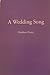 A Wedding Song