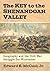 The Key to the Shenandoah Valley by Edward B. McCaul Jr.