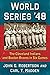 World Series '48 by John G. Robertson World Series '48 by John G. Robertson