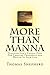 More Than Manna: Discover G...