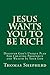 Jesus Wants You to Be Rich:...